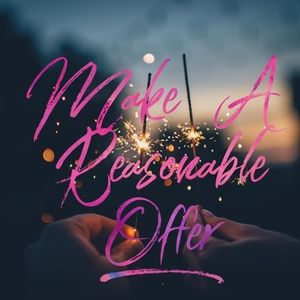 Make me a reasonable offer!